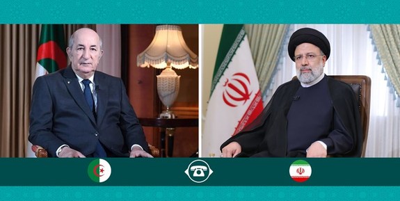 گفتوگوی تلفنی رئیسی با رئیسجمهور الجزایر گفتوگوی تلفنی رئیسی با رئیسجمهور الجزایر