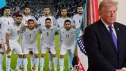 ترامپ مقابل تیم ملی ایران دیوار کشید!